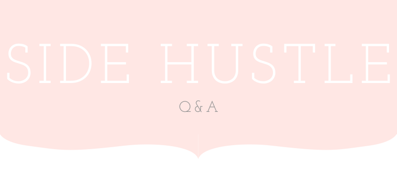 Side Hustle Q&A Side Hustle Q&A